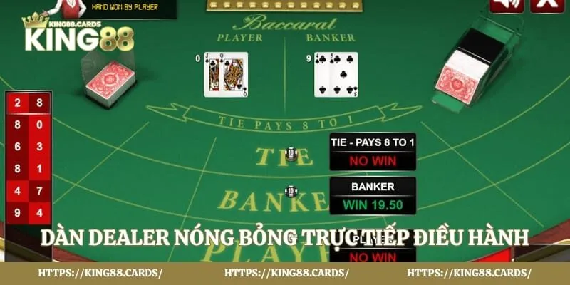 Dàn Dealer nóng bỏng trực tiếp điều hành