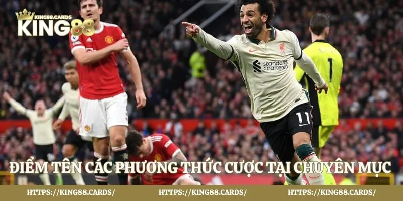 Điểm tên các phương thức cược tại chuyên mục thể thao