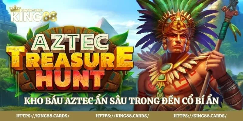 Kho báu Aztec ẩn sâu trong đền cổ bí ẩn