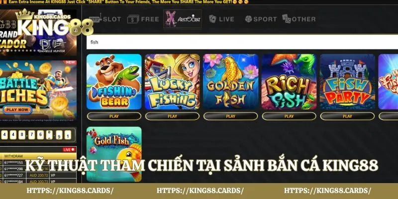 Kỹ thuật tham chiến tại sảnh bắn cá King88