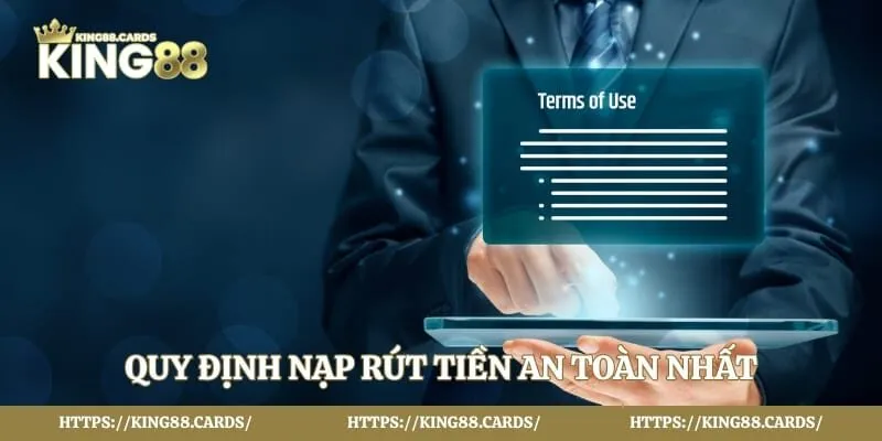 Quy định nạp rút tiền an toàn nhất
