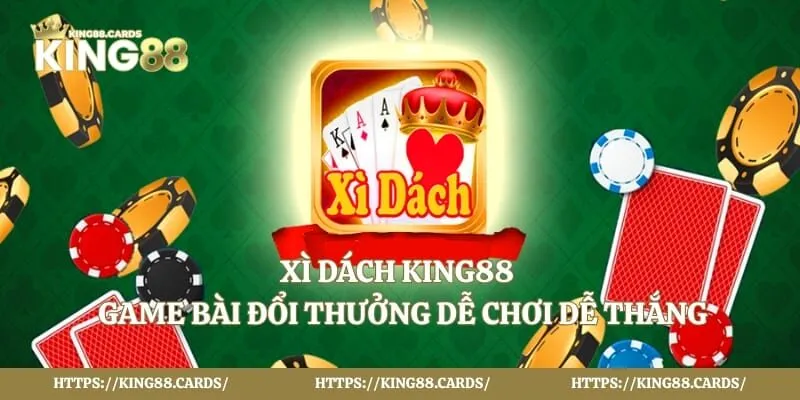 xì dách King88